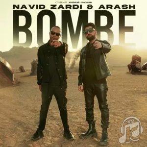 آهنگ بمبه نوید زردی و آرش