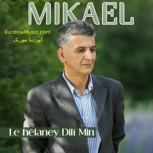 آهنگ ناز مه که میکاییل مهابادی 