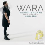 دانلود آهنگ وەرە از هردی سلامی دانلود آهنگ وەرە از هردی سلامی