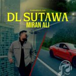 دانلود آهنگ دل سوتاوه میران علی
